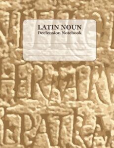 Latin Noun Declension Notebook