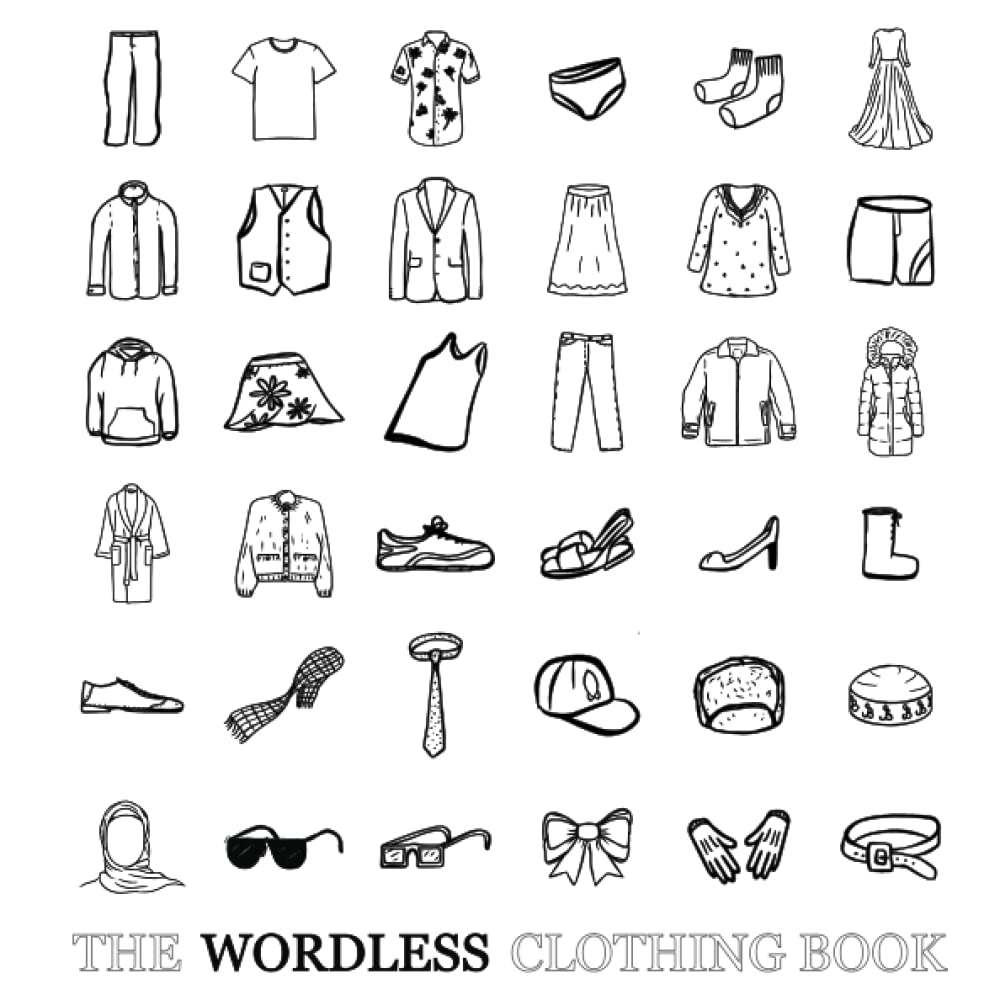 The Cover of The Wordless Clothing Book, a back and white book containing 36 images of clothes for teaching clothing vocabulary.